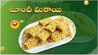 Boondi Mithai Sweet with Perfect Measurements and Tips