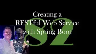 Creating a RESTful Web Service with Spring Boot [GCast 82]