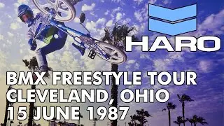 Haro Freestyle Tour - 1987 - Cleveland, Ohio