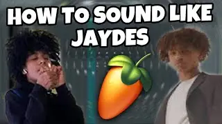 How to sound like Jaydes on FL Studio(FREE PRESET)