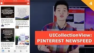 UICollectionView Swift Tutorial Pt 4 - Build Pinterest Newsfeed with UICollectionView