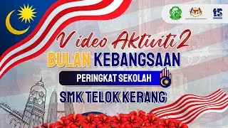 SOROTAN AKTIVITI SEPANJANG SAMBUTAN BULAN KEMERDEKAAN 2025 SMK TELOK KERANG #malaysiamadani 