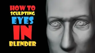 How to Sculpting Eyes in Blender