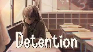 Nightcore - Detention [Lyrics]