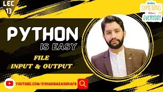 13. File Input & Output in Python | Python is Easy | Python in English 