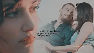 Eda + Serkan ✘ Amor verdadero... [2x47]