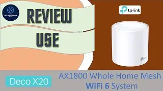 Review TP-Link Deco X20 AX1800 WiFi 6  Mesh System : Unbox, setup use + Speedtest