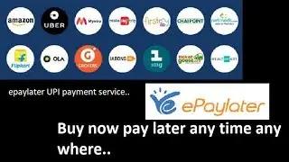 Buy now pay later, epaylater UPI payment service.