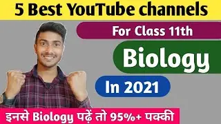 Class 11: best YouTube channel for biology || best YouTube channel for class 11 science