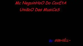 Mc Neguinho do Kaxeta - União das quebradas!