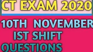 CT ENTRANCE 2020 !!10TH NOV IST SHIFT QUESTIONS !!ANALYSIS !!MASTERBRAIN IQ