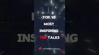 TOP 10 MOST INSPIRING TED TALKS #explore #top #knowledge #amazingfacts