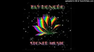 Tay Honcho “Stoner Music”