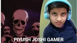 Piyush Joshi Roast By Skeleton | Piyush Joshi Gamer Roast | Part 2
