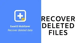 How to Recover/Restore Deleted files on Android
