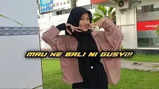 NGANTER ADEK MINGGAT KE BALI GUYS😱