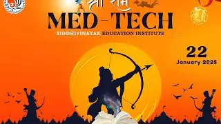 Shree Ram Med-Tech, organized by Siddhivinayak Education Institute || Jai shree ram || 22nd January