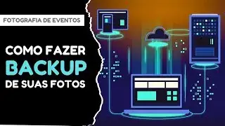 Como fazer backup das suas fotos + Tutorial armazenamento grátis na nuvem [FOTOGRAFIA DE CASAMENTOS]
