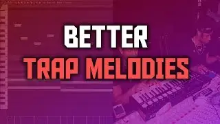 HOW TO MAKE TRAP MELODIES - FL STUDIO 12 TUTORIAL