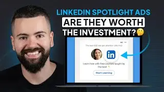 LinkedIn Spotlight Ads In 2024: Are They Worth The Investment?