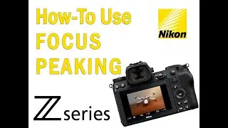 Nikon Z Focus Peaking