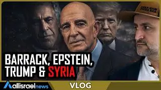 Tom Barrack, Epstein, Turkey & Syria — The Hidden Network