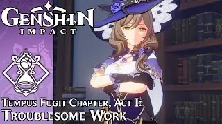 Genshin Impact - Tempus Fugit Chapter (Lisa), Act I: Troublesome Work