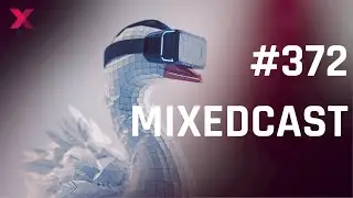 Wie gut oder schlecht wird das XR-Jahr 2024? | MIXEDCAST