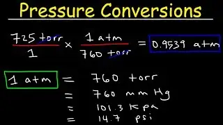 Gas Pressure Unit Conversions - torr to atm, psi to atm,  atm to mm Hg, kpa to mm Hg, psi to torr