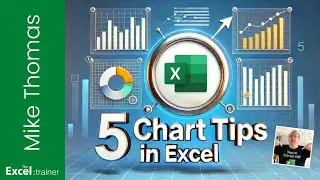 Excel: Five Chart Tips and Timesavers for Beginners