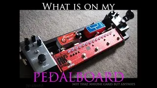 MY PEDALBOARD / AMP YOWww