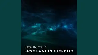 Love Lost In Eternity