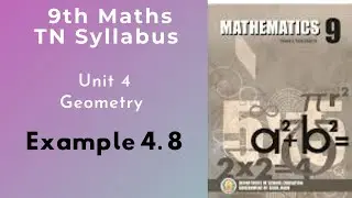 9th Maths|| TN Syllabus|| Unit 4 Geometry|| Example 4.8