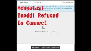 Fix Topddl Refused to Connect - Nanime.in