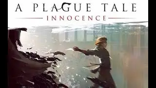 ИгроОбзор №6 A Plague Tale: Innocence