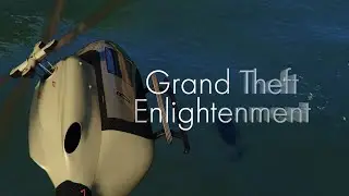 Grand Theft Enlightenment - 2 - Bridges