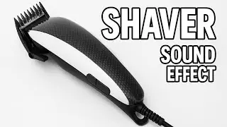 Shaver Sound Effect