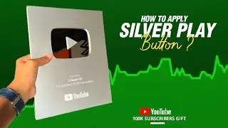 Silver Play Button Ke Liye Apply Kaise Kare | YouTube Silver Play Button Order Kaise Kare