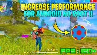 Increase Performance For Android No Root | Boost System Performance & Max FPS ! Fix Lag - No Root !!