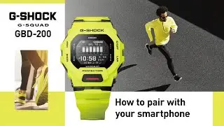 CASIO G-SHOCK GBD-200 : How to pair with your smartphone