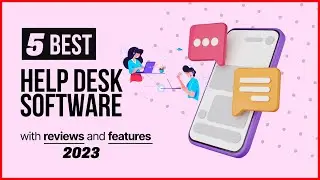 Best Help Desk Software of 2023