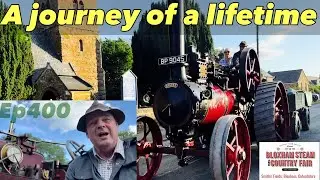 Meet Mel, Rob & family as we travel to Bloxham Steam fair by traction steam engine!