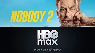 [Promo] HBO Max Asia - Nobody 2 (Now Streaming)