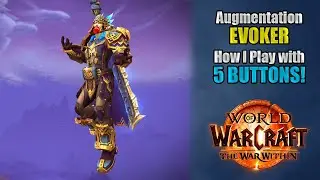 How I play AUGMENTATION EVOKER with 5 BUTTONS Using GSE!