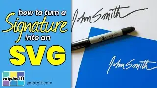 How to convert a signature to SVG cut file: 2 minute tutorial