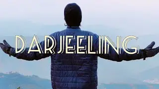 Darjeeling || Tour Trailer || A Cinematic Experience