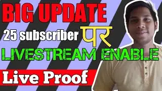 {BIG UPDATE}How to live stream with 25 subscribers | How to enable live stream