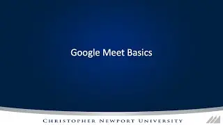 Google Meet Basics