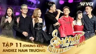 Bài Hát Của Những Ước Mơ - Andiez Nam Trương | Tập 11 (Chung Kết) Sing My Song-Bài Hát Hay Nhất 2018