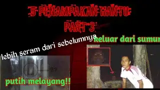 5 Foto Hantu Part 3 ada putih melayang